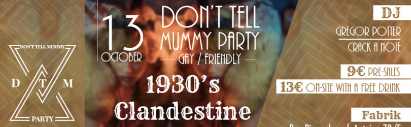 1930's Clandestine Party - Don't Tell Mummy