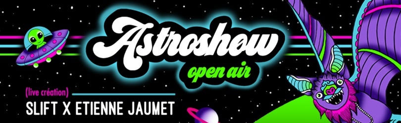 Astroshøw Open Air : SLIFT x Etienne Jaumet / The Twin Souls