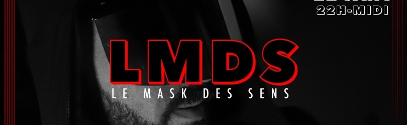 LMDS : Le Mask des Sens