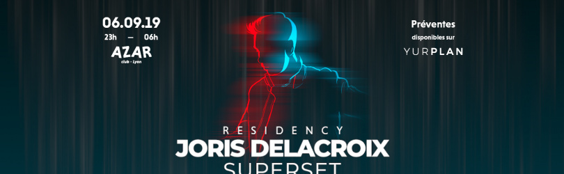 Joris Delacroix Superset - Azar Club
