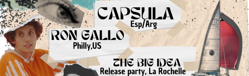 Ron Gallo + Capsula + Big Idea à la M.A.C 3