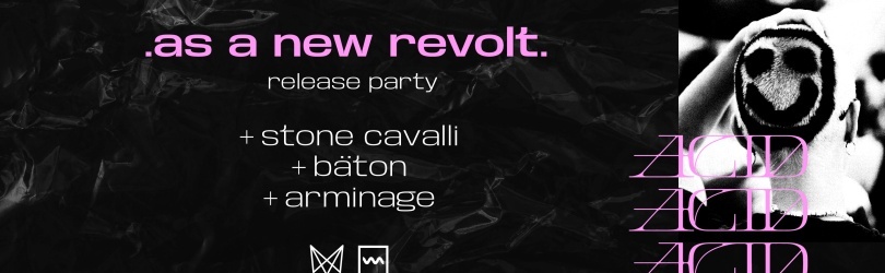 AS A NEW REVOLT // Release party + guest