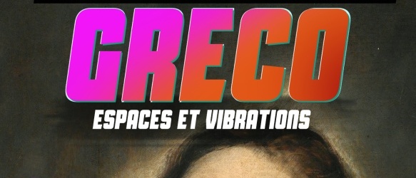 Greco : Espaces et Vibrations